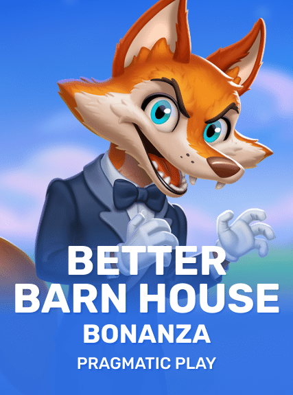 Better Barn House Bonanza