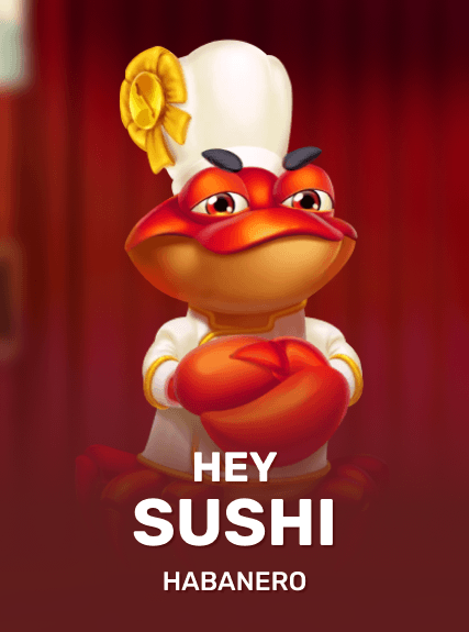 Hey Sushi
